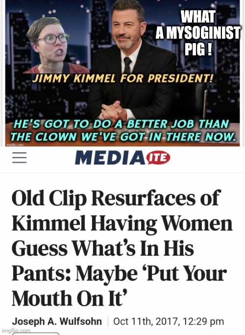 WHAT A MYSOGINIST PIG ! | made w/ Imgflip meme maker