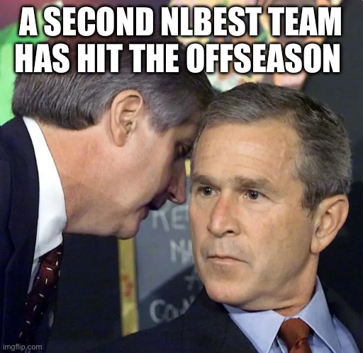 A second plane has just hit | A SECOND NLBEST TEAM HAS HIT THE OFFSEASON | image tagged in a second plane has just hit | made w/ Imgflip meme maker