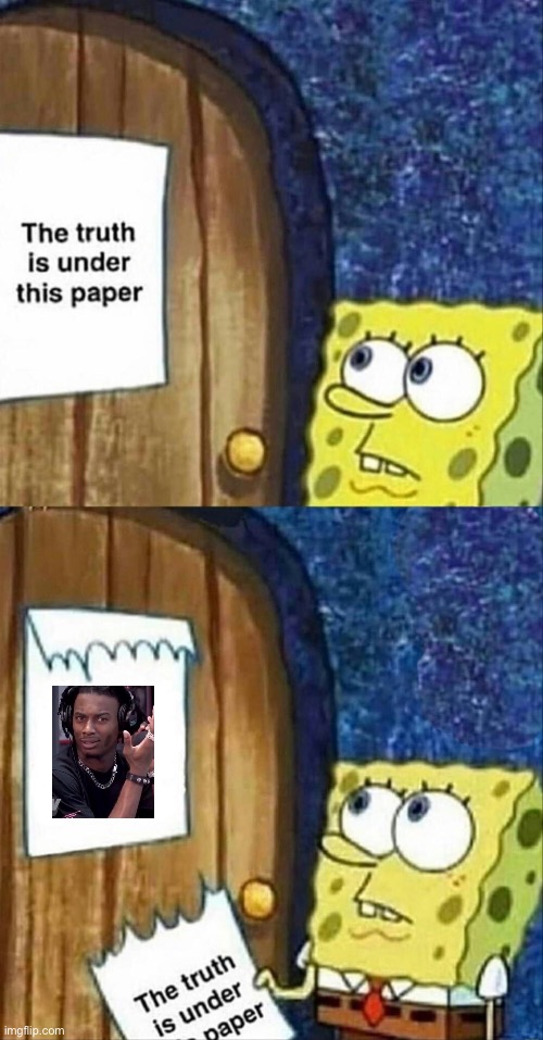 It’s Carti | image tagged in sponegbob truth under paper,music | made w/ Imgflip meme maker