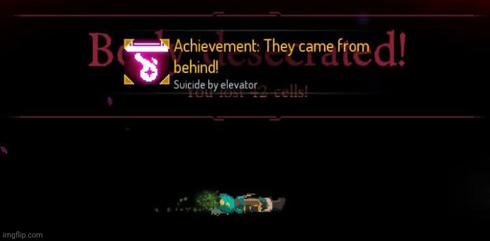 Might as well get all the achievements | made w/ Imgflip meme maker