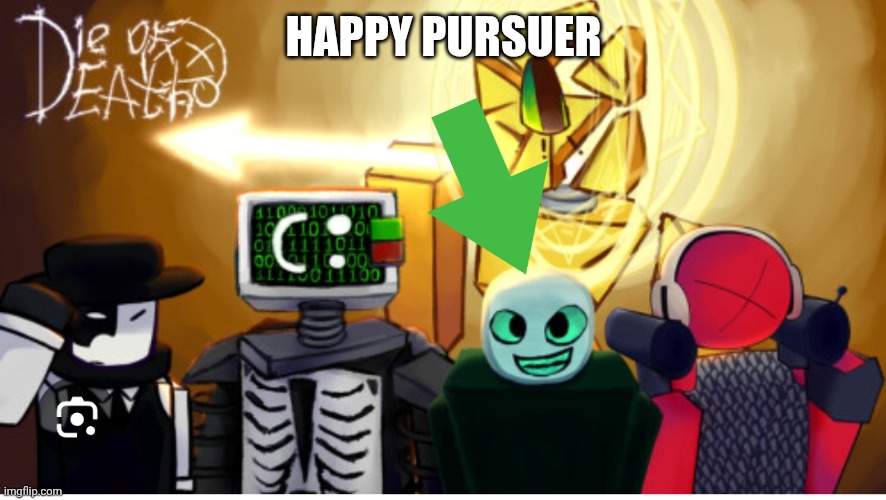 Forsaken or die of death | HAPPY PURSUER | image tagged in roblox | made w/ Imgflip meme maker