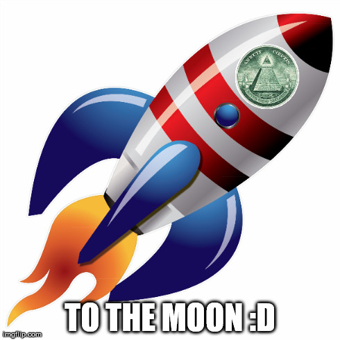 TO THE MOON :D | made w/ Imgflip meme maker