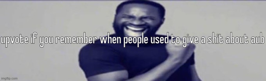 JIGSAW YIPPEEE | upvote if you remember when people used to give a shit about aub | image tagged in jigsaw yippeee | made w/ Imgflip meme maker