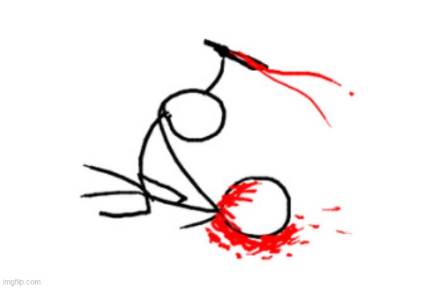 Brutal Murder | image tagged in brutal murder | made w/ Imgflip meme maker