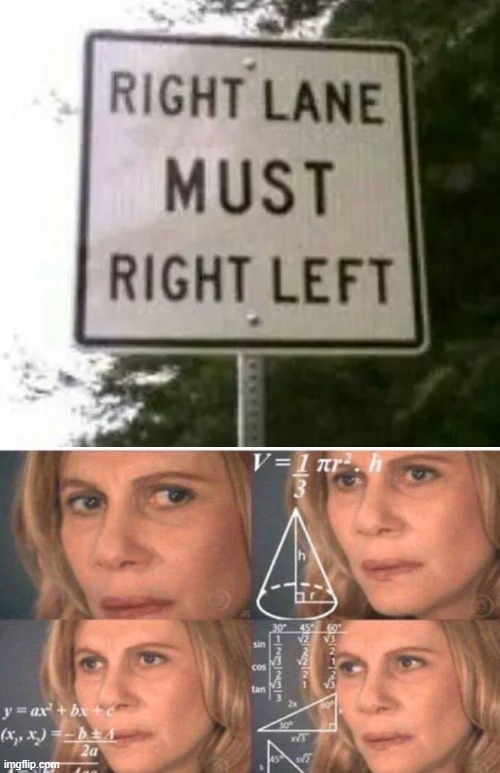 image tagged in math lady/confused lady | made w/ Imgflip meme maker