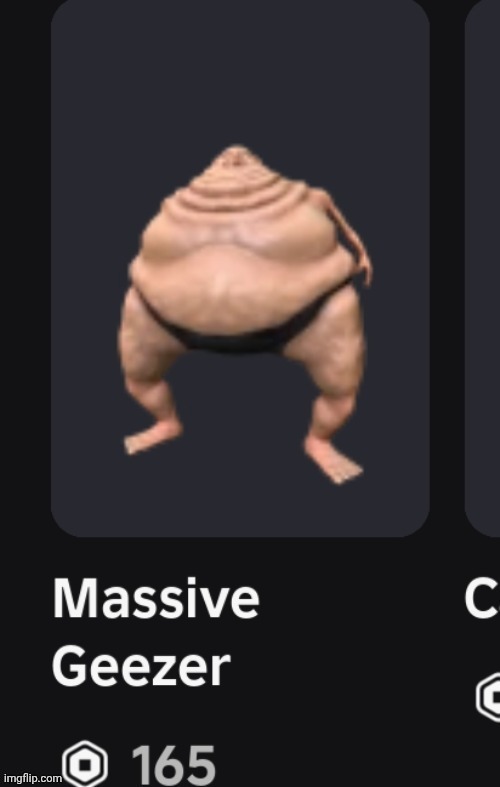 Massive Geezer | image tagged in massive geezer | made w/ Imgflip meme maker
