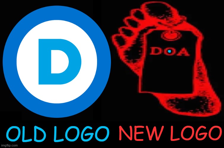 Modern Problems Require Modern Solutions | NEW LOGO; OLD LOGO | image tagged in democrat party,logo,old,new,modern problems,party of hate | made w/ Imgflip meme maker