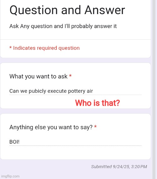 Who is that? | made w/ Imgflip meme maker