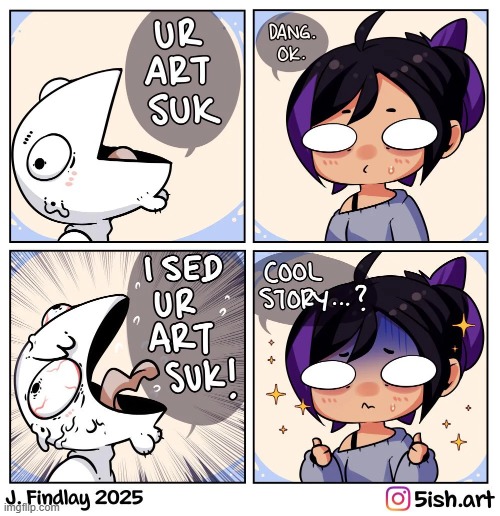 image tagged in art,hater,haters | made w/ Imgflip meme maker