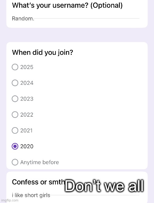 Don’t we all | made w/ Imgflip meme maker