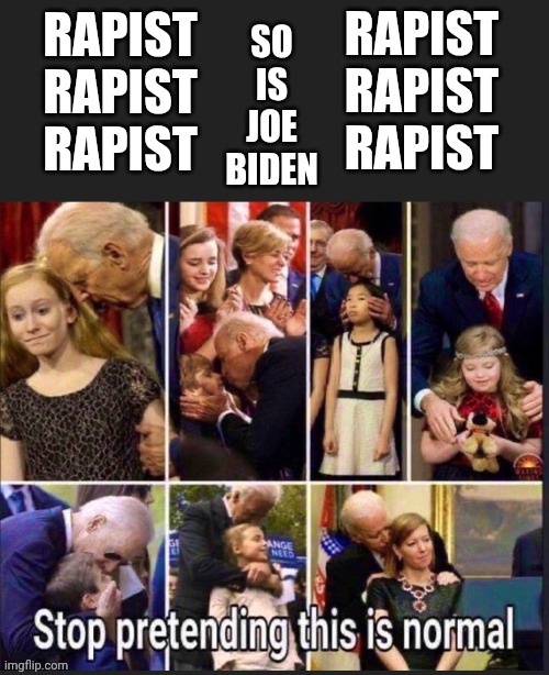 RAPIST
RAPIST
RAPIST RAPIST
RAPIST
RAPIST | made w/ Imgflip meme maker