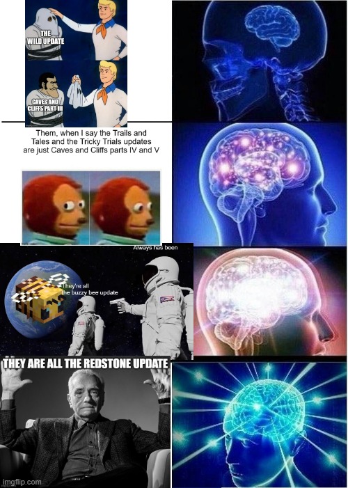 True Minecraft | image tagged in memes,expanding brain,minecraft,new meme | made w/ Imgflip meme maker