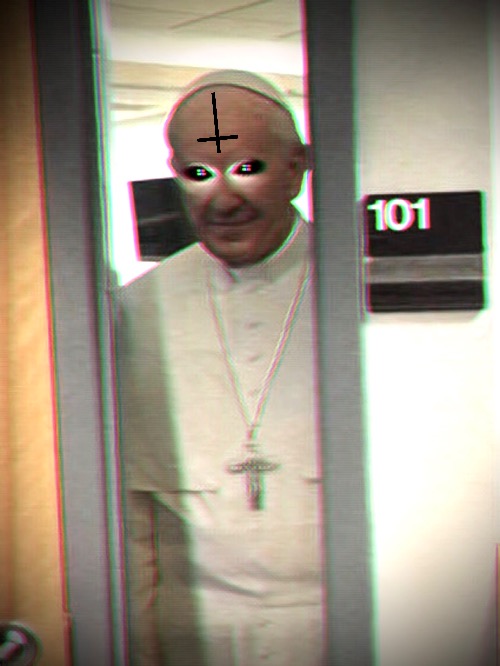 Demonic Pope | image tagged in cursed image,666,creepy,high-pitched demonic screeching,pope francis,nwo pope | made w/ Imgflip meme maker