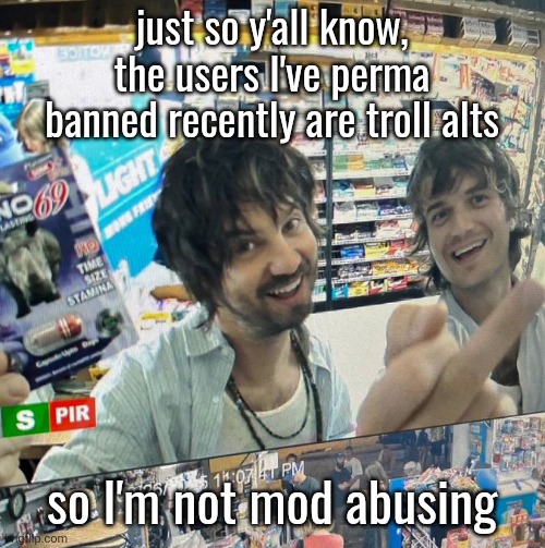 Kevin Parker and Joe Keery | just so y'all know, the users I've perma banned recently are troll alts; so I'm not mod abusing | image tagged in kevin parker and joe keery | made w/ Imgflip meme maker