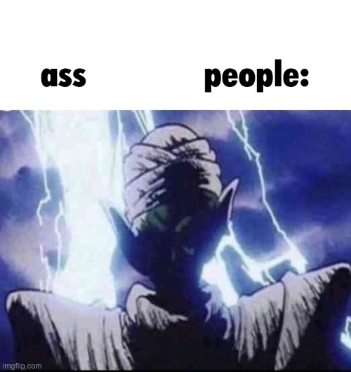 Ass people | image tagged in miserable ass imgflip people | made w/ Imgflip meme maker