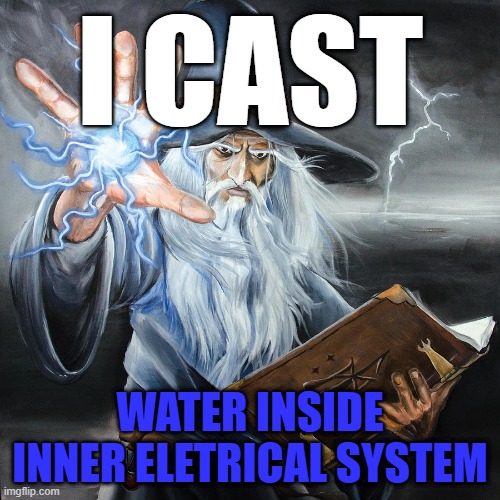 send this to a clanker | I CAST; WATER INSIDE INNER ELETRICAL SYSTEM | image tagged in wizard casting spell | made w/ Imgflip meme maker