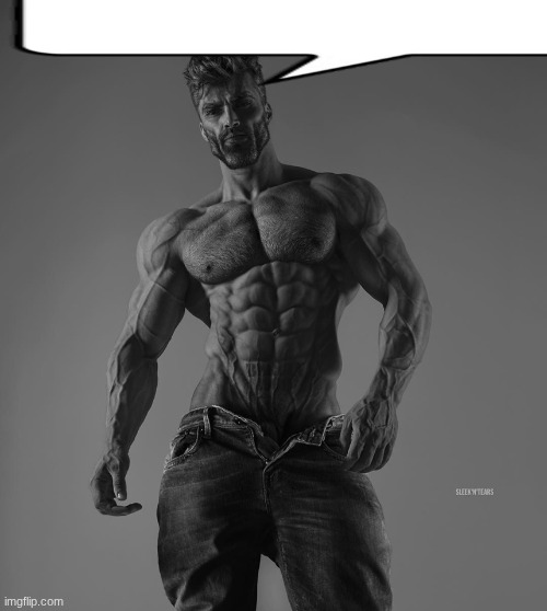 giga chad | image tagged in giga chad | made w/ Imgflip meme maker