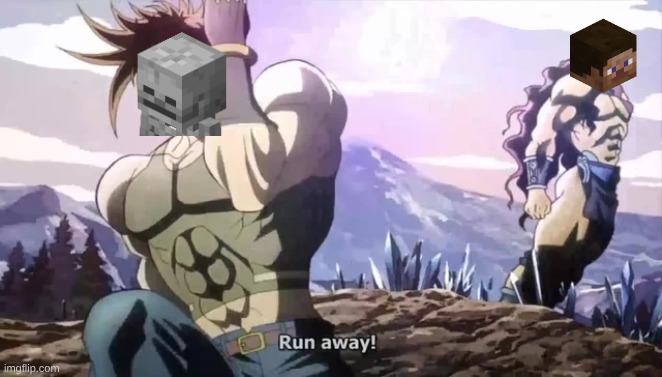 Joseph running from Kars | image tagged in joseph running from kars | made w/ Imgflip meme maker