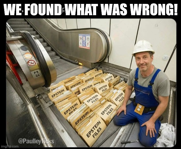 Quick fix | WE FOUND WHAT WAS WRONG! | image tagged in donald trump,trump,jeffrey epstein,epstein,nevertrump,conservative | made w/ Imgflip meme maker