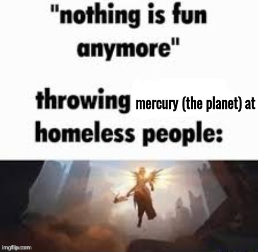 mercury (the planet) at | made w/ Imgflip meme maker