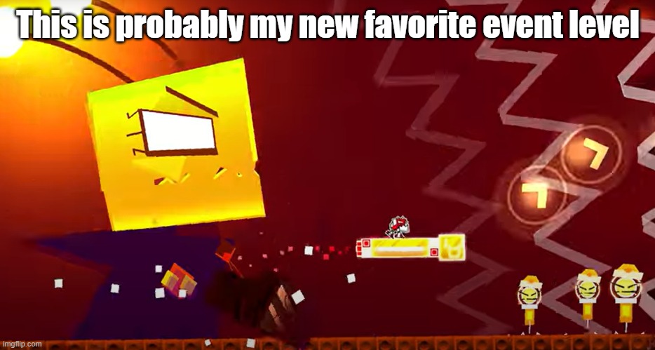 FUNHOUSE by rafer | This is probably my new favorite event level | made w/ Imgflip meme maker