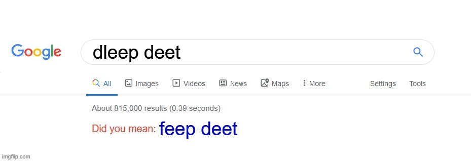Did you mean? | dleep deet feep deet | image tagged in did you mean | made w/ Imgflip meme maker