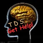 TDS Is Real Blank Meme Template