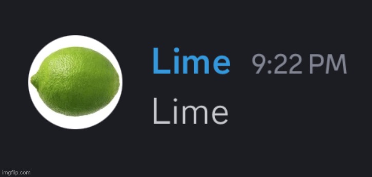 Lime | image tagged in lime cinematic universe | made w/ Imgflip meme maker