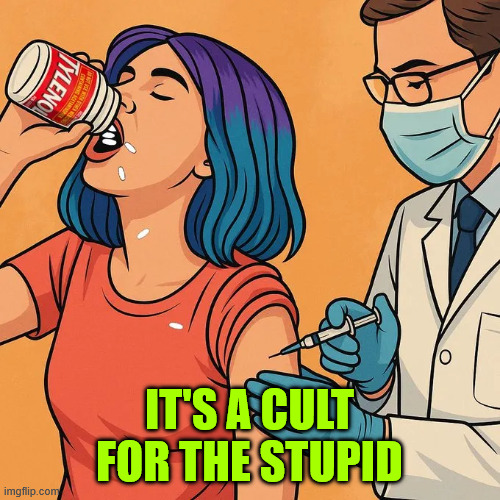 IT'S A CULT FOR THE STUPID | made w/ Imgflip meme maker