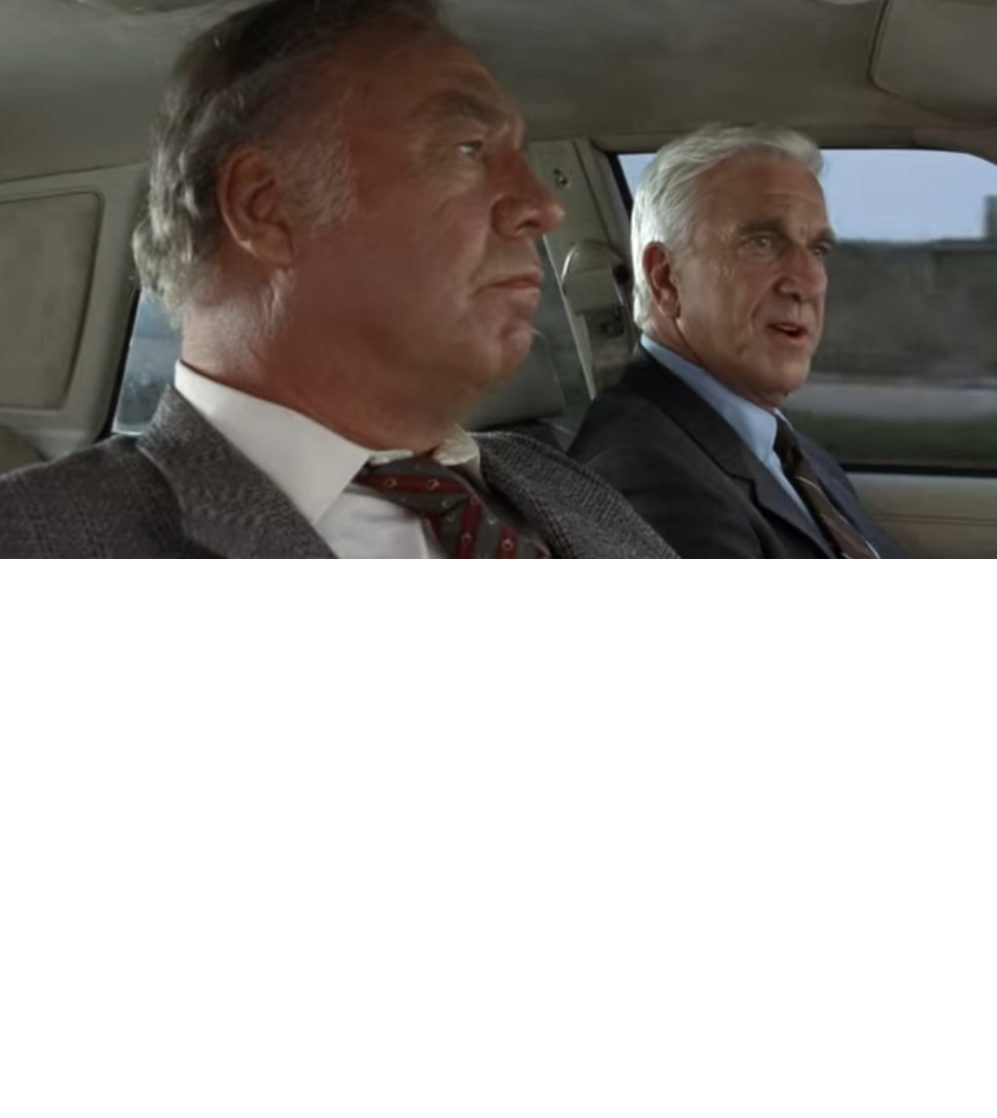 Naked_Gun_Everything_Reminds Blank Meme Template