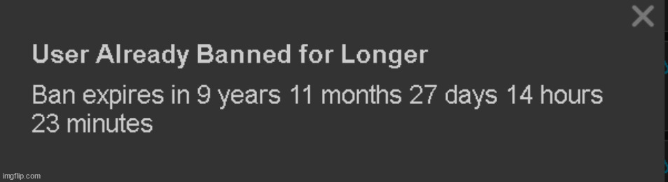 Bro... This is not a joke. i comment banned a user and got this message. (I AM DEADASS) | made w/ Imgflip meme maker