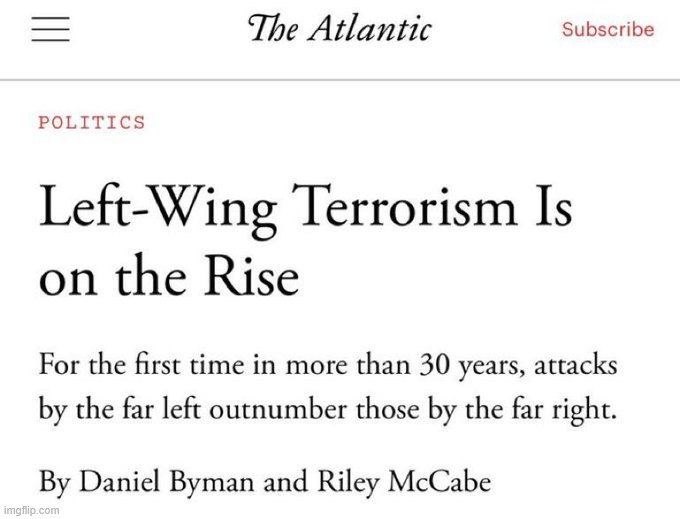 Ouch | image tagged in the atlantic,finally admits the truth,left wing violence is the problem | made w/ Imgflip meme maker