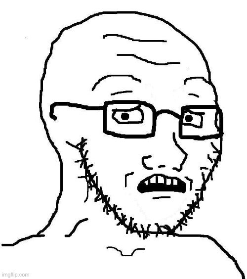 soyjak scared | image tagged in soyjak scared | made w/ Imgflip meme maker