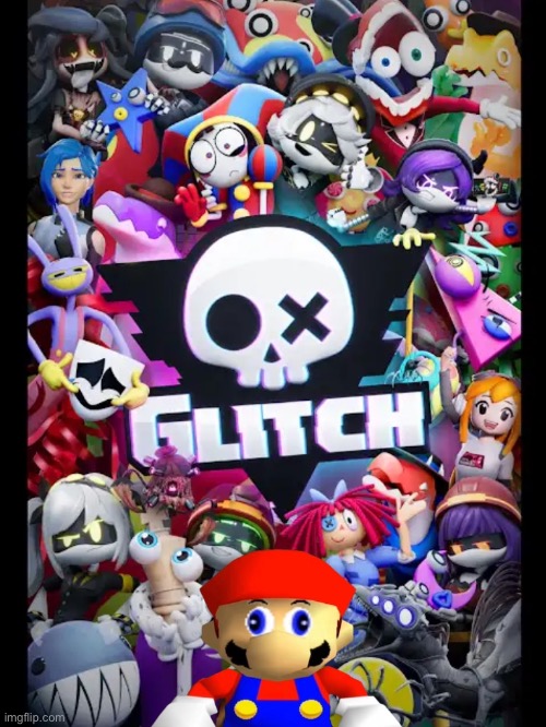 Guys I fixed the glitch poster | image tagged in glitch productions,smg4,mario | made w/ Imgflip meme maker