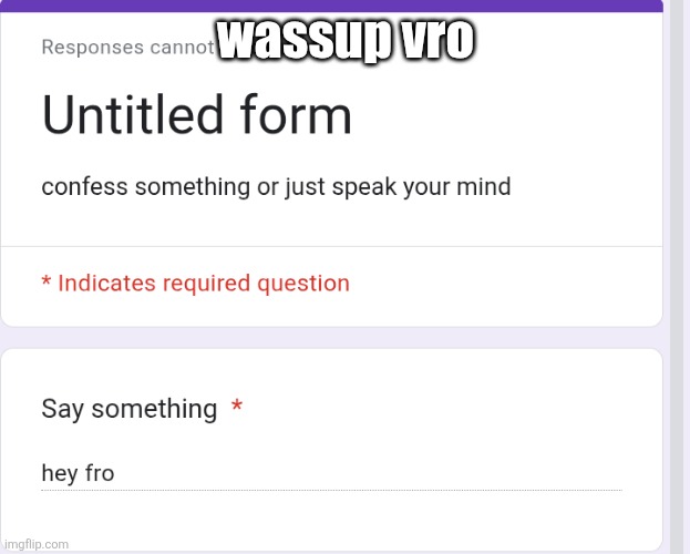 wassup vro | made w/ Imgflip meme maker