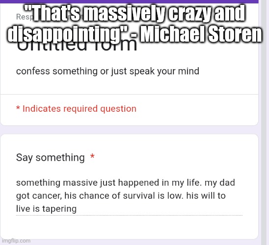 "That's massively crazy and disappointing" - Michael Storen | made w/ Imgflip meme maker
