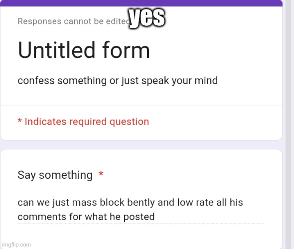 yes | made w/ Imgflip meme maker