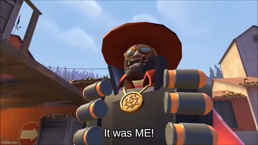 It was ME! | made w/ Imgflip meme maker