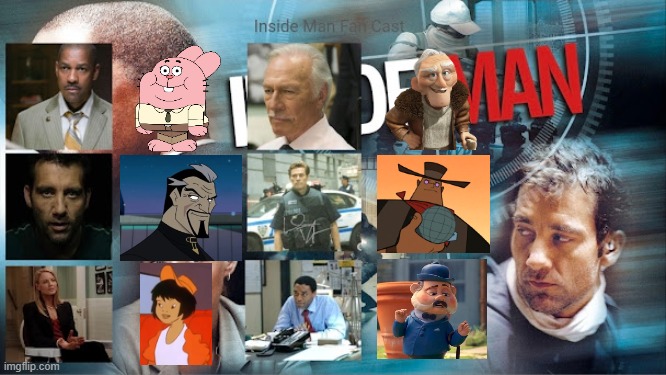 Credit to Mico the Ninjago Fan 2024 for this used | image tagged in meme,memes,spoof cast,inside man,characters,roles | made w/ Imgflip meme maker