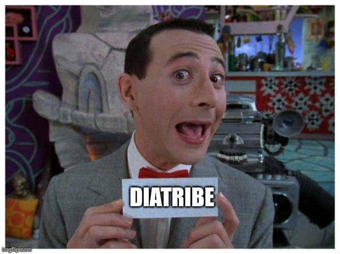 Secret Word of the Day | DIATRIBE | image tagged in secret word of the day | made w/ Imgflip meme maker