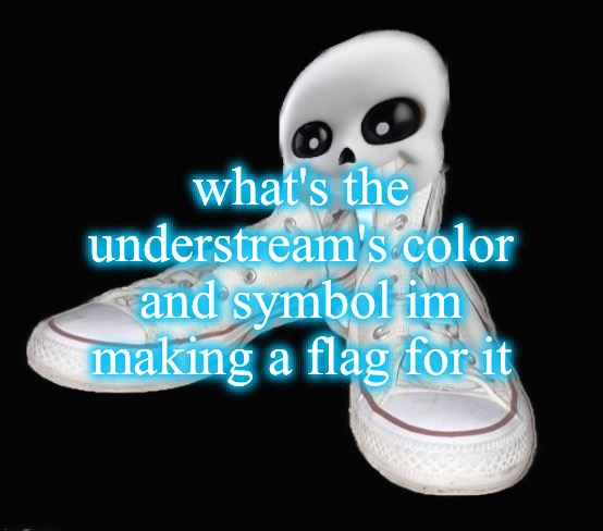 san. | what's the understream's color and symbol im making a flag for it | image tagged in san | made w/ Imgflip meme maker