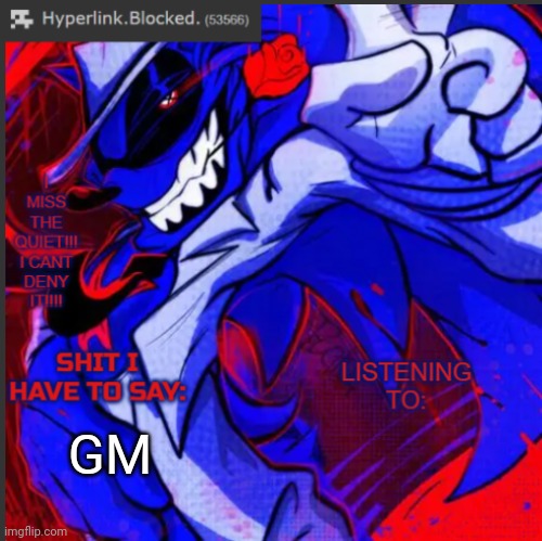hyperlink.blocked. annoucement temp | GM | image tagged in hyperlink blocked annoucement temp | made w/ Imgflip meme maker