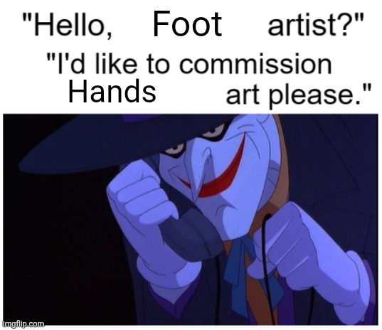 Clever & funny title | Foot; Hands | image tagged in image tags | made w/ Imgflip meme maker