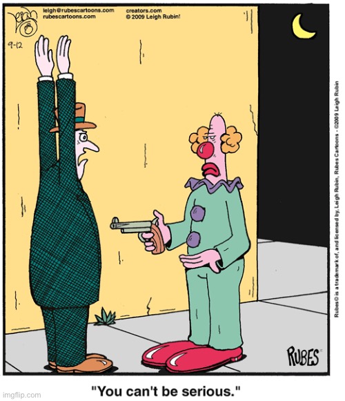 Rubes | image tagged in comics,rubes,holdup,clown,not serious | made w/ Imgflip meme maker