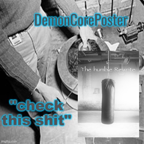 DemonCorePoster Announcement Temp | image tagged in demoncoreposter announcement temp | made w/ Imgflip meme maker