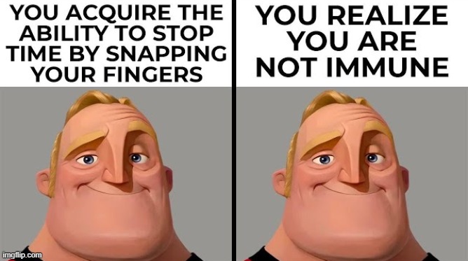 . | made w/ Imgflip meme maker