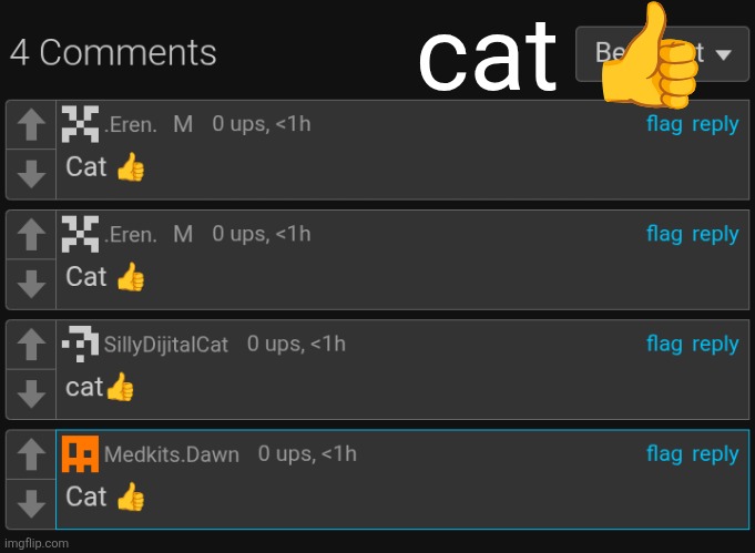 cat 👍 | made w/ Imgflip meme maker