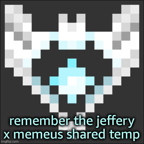 Cheze Icon Temp | remember the jeffery x memeus shared temp | image tagged in cheze icon temp | made w/ Imgflip meme maker