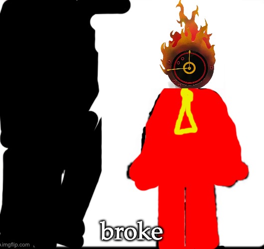me when i cant draw | broke | image tagged in make your own | made w/ Imgflip meme maker