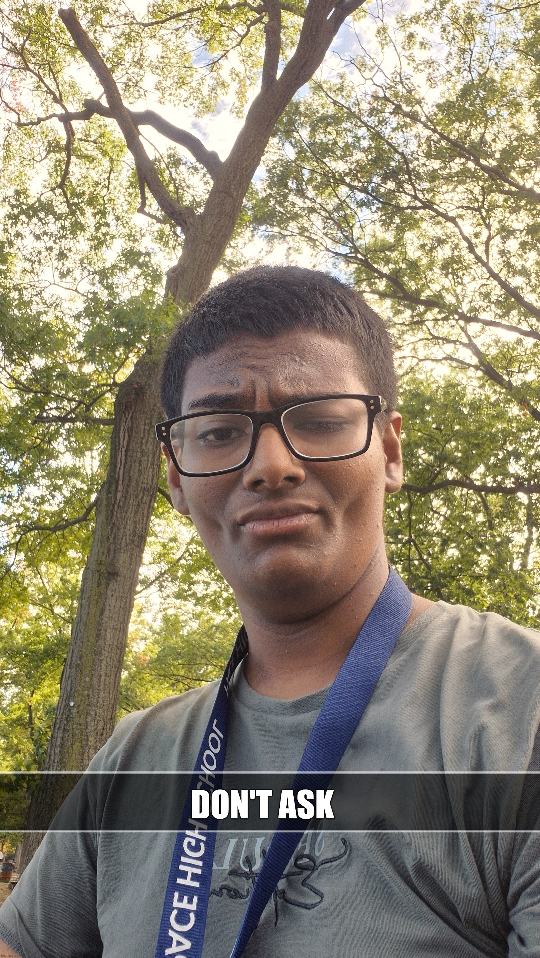 DON'T ASK | made w/ Imgflip meme maker